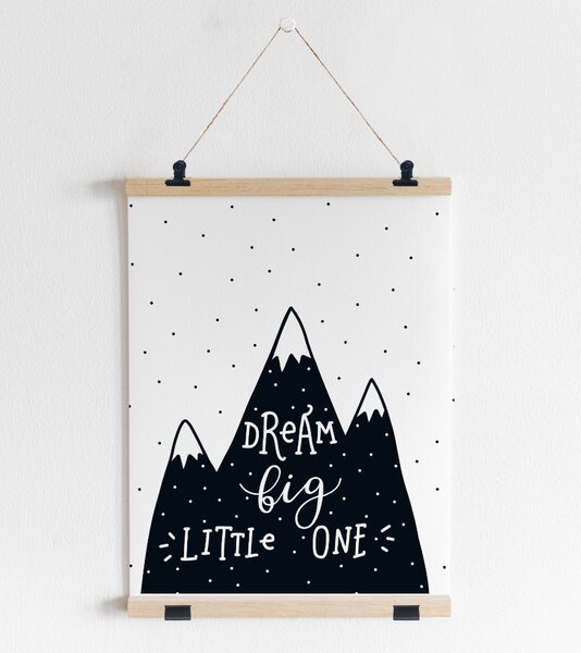 Plakát - Dream Big Little One