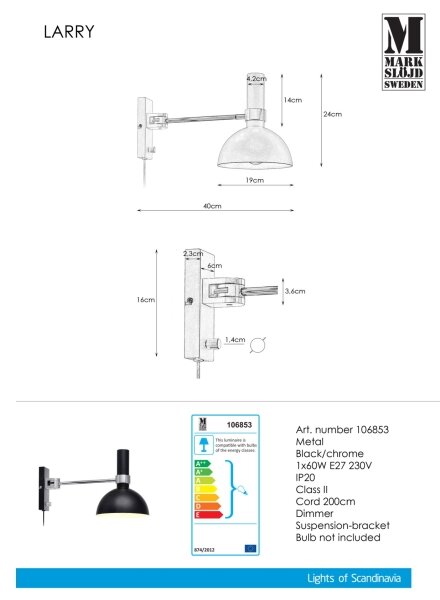 Markslöjd 106970 - Stmívatelné nástěnné svítidlo LARRY 1xE27/60W/230V