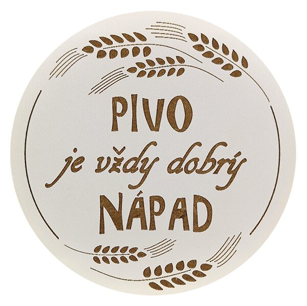 AMADEA Dřevěný podtácek kulatý Pivo text "pivo je vždy dobrý nápad", průměr 10,5 cm