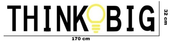 Samolepka na zeď "Think Big" 170x32 cm