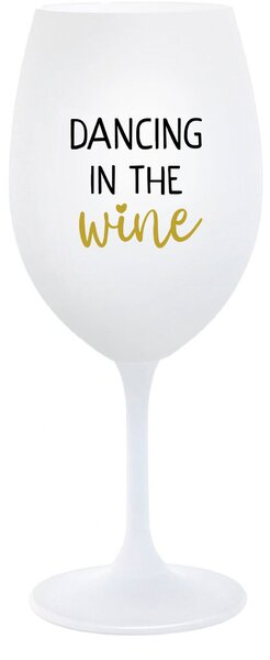 DANCING IN THE WINE - bílá sklenice na víno 350 ml