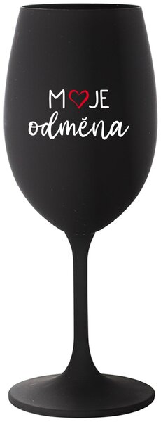 MOJE ODMĚNA - černá sklenice na víno 350 ml