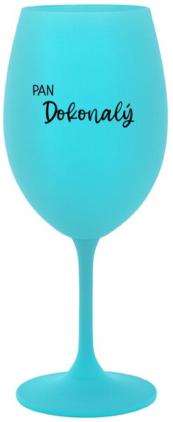PAN DOKONALÝ - tyrkysová sklenice na víno 350 ml