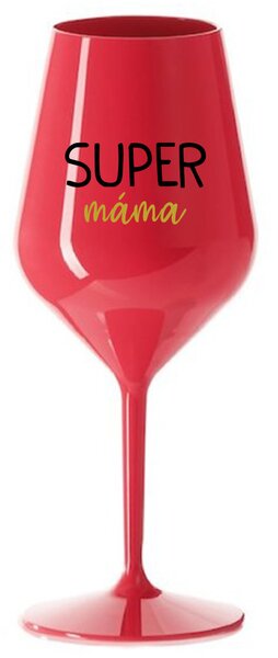 SUPER MÁMA - červená nerozbitná sklenice na víno 470 ml