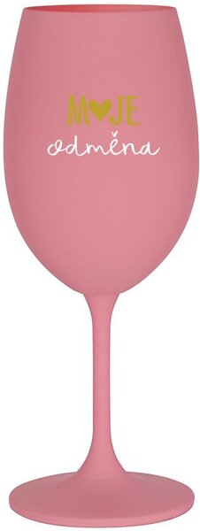 MOJE ODMĚNA - růžová sklenice na víno 350 ml