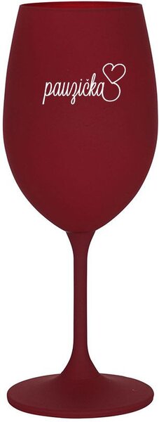 PAUZIČKA - bordo sklenice na víno 350 ml