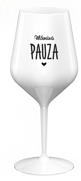 MÁMINA PAUZA - bílá nerozbitná sklenice na víno 470 ml