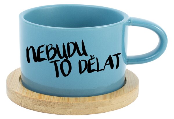 NEBUDU TO DĚLAT - modrý hrníček makronka 200 ml