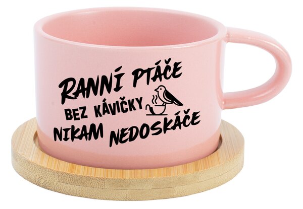 RANNÍ PTÁČE BEZ KÁVIČKY NIKAM NEDOSKÁČE - růžový hrníček makronka 200 ml