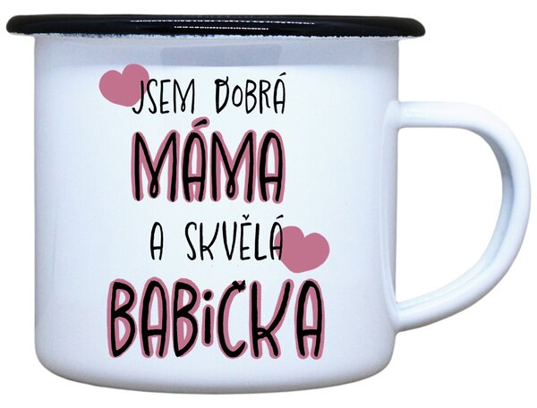 Plecháček s potiskem jsem dobrá máma a skvělá babička, 330 ml