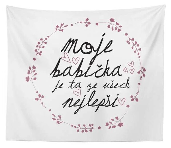 Sablio Deka Moje babička je ta ze všech nejlepší: 150x120 cm