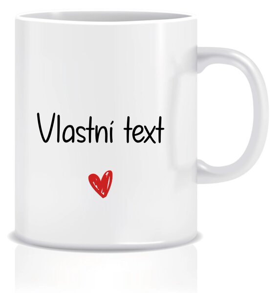 Vlastní text na klasický bílý hrníček