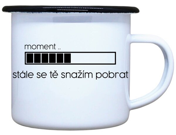 Plecháček Snažím se tě pobrat Objem: 330 ml