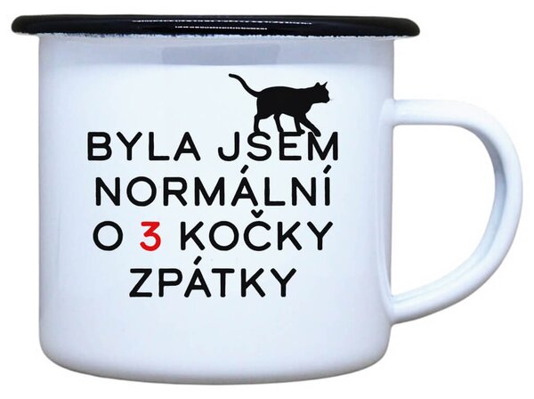 Smaltovaný plecháček Byla jsem normální Objem: 330 ml