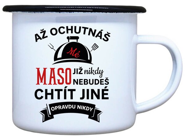 Smaltovaný plecháček Mé maso Objem: 330 ml