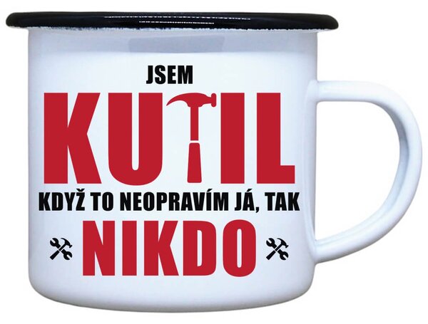 Smaltovaný plecháček Když to neopraví kutil, 330 ml