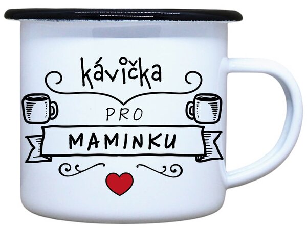 Plecháček s potiskem Kávička pro maminku Objem: 330 ml