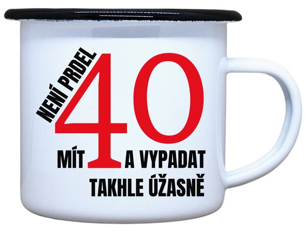 Plecháček s potiskem Není prdel 40 Objem: 330 ml
