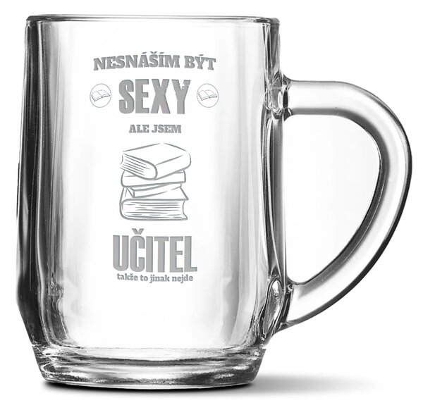 Sablio Půllitr Nesnáším být sexy, ale jsem učitel: 0,5
