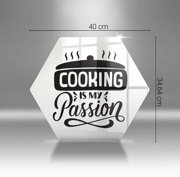 Skleněná deska do kuchyně Cooking is my passion