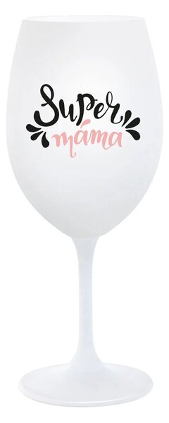 SUPER MÁMA (SPECIÁLNÍ EDICE) - bílá sklenice na víno 350 ml