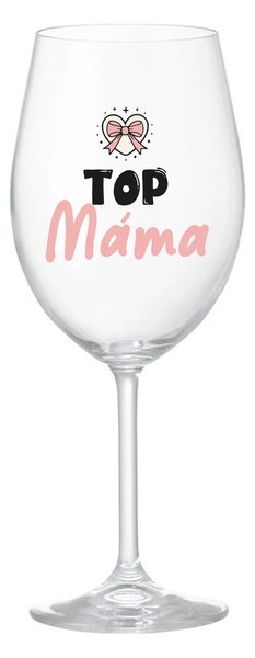 TOP MÁMA - čirá sklenice na víno 350 ml