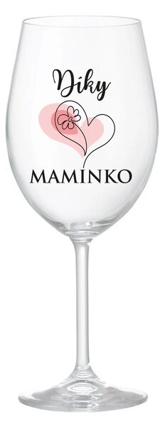 DÍKY MAMINKO - čirá sklenice na víno 350 ml