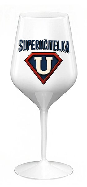 SUPERUČITELKA (ZNAK) - bílá nerozbitná sklenice na víno 470 ml