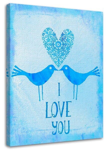 Obraz na plátně Dva ptáci na modrém pozadí s nápisem I Love You - Andrea Haase Rozměry: 40 x 60 cm