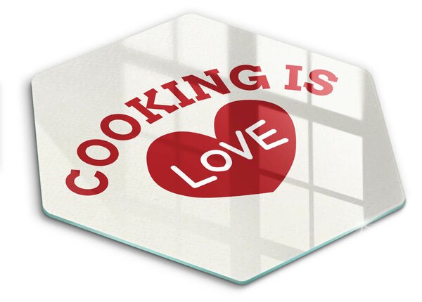 Skleněná deska do kuchyně Cooking is love