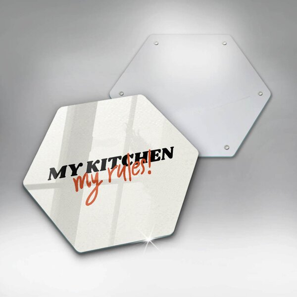 Skleněná deska do kuchyně Nápis my kitchen my rules