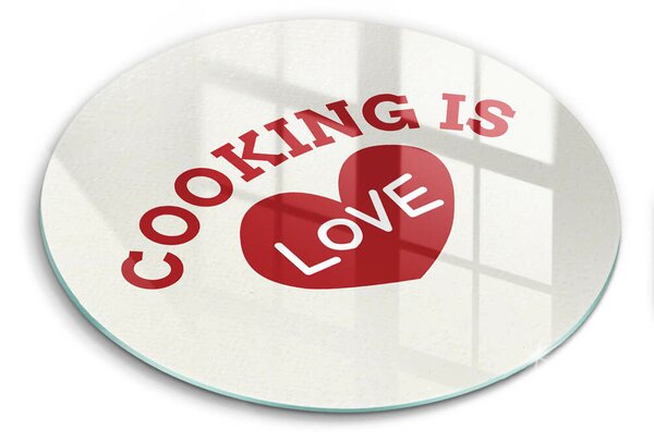 Skleněná krájecí deska Cooking is love
