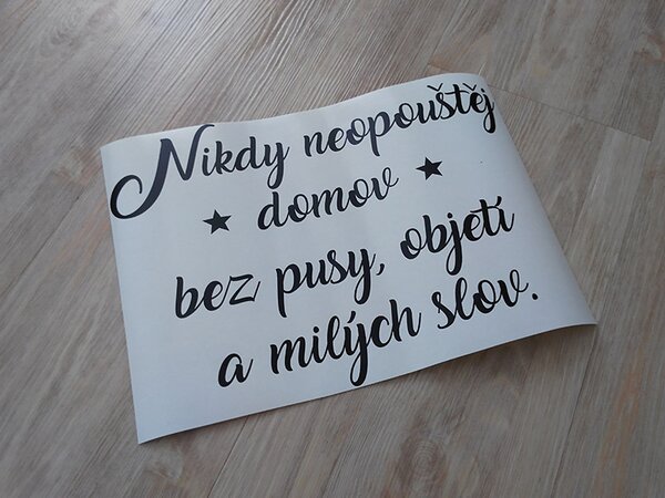 Nikdy neopouštěj samolepka na zeď 70 x 52 cm