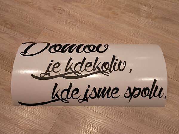 Domov kde jsme spolu samolepka na zeď 75 x 42 cm