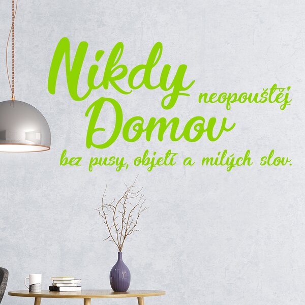Živá Zeď Samolepka Neopouštěj domov Barva: černá