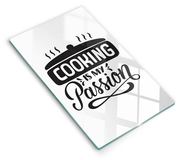 Skleněná krájecí deska Cooking is my passion