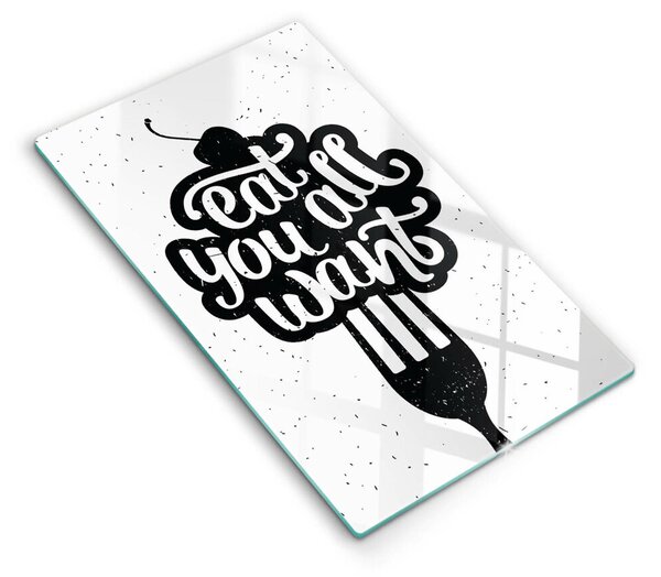 Skleněná krájecí deska Eat all you want