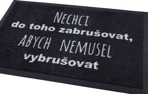 GDmats, Rohožka Nechci zabrušovat 40x60 cm - na ven i na doma, 40x60, černá