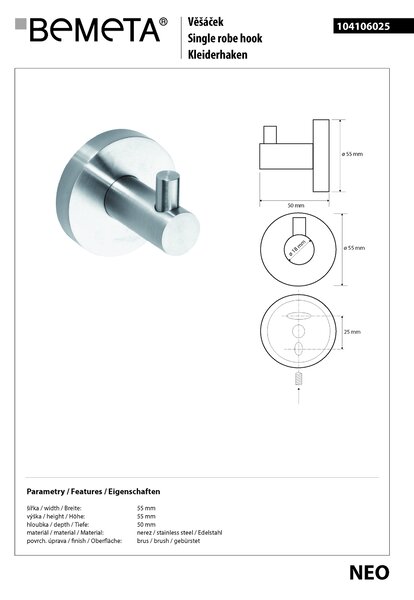Bemeta Design NEO: Háček - 104106025