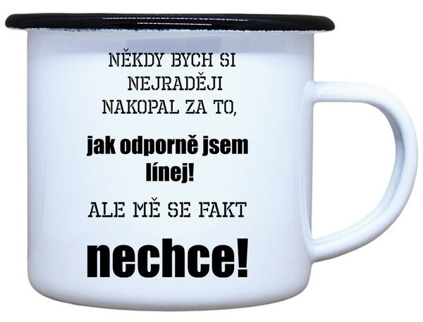 Vtipný plecháček Jsem línej Objem: 330 ml