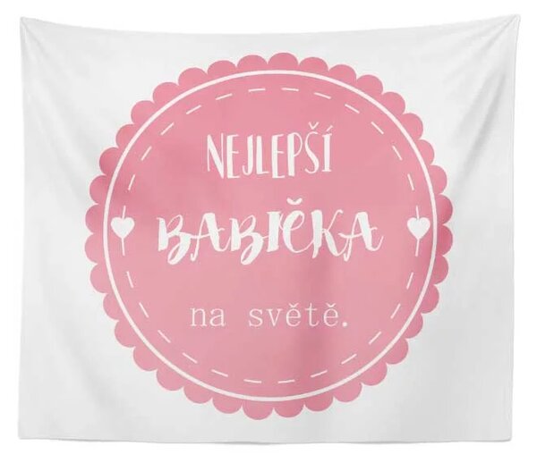 Sablio Deka Nejlepší babička: 150x120 cm