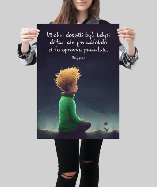 FeelHappy Plakát - Všichni dospělí byli kdysi dětmi, ale jen málokdo si to opravdu pamatuje. Malý princ Velikost plakátu: A2 (42 x 59,7 cm)