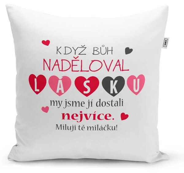 Sablio Polštář Když Bůh naděloval lásku: 40x40 cm
