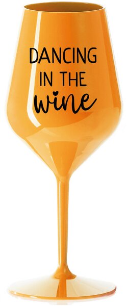 DANCING IN THE WINE - oranžová nerozbitná sklenice na víno 470 ml