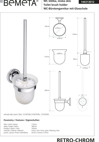Bemeta Design RETRO chrom: WC štětka, na pověšení, sklo - 144313012