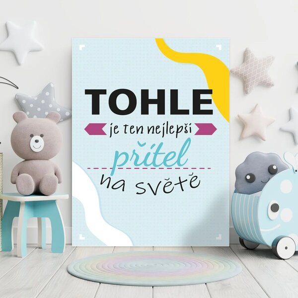 Sablio Dárková cedulka Tohle je ten nejlepší přítel na světě: 30x40 cm