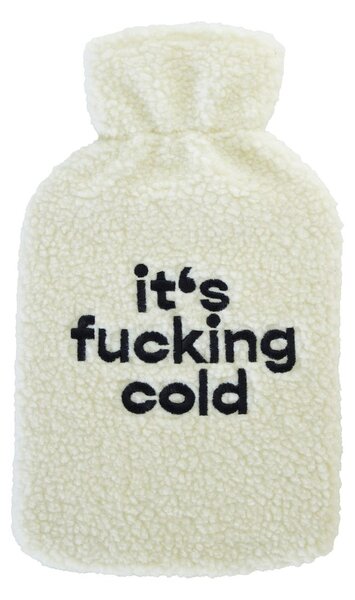 STAY HOME CLUB Termofor "It´s fucking cold" - bílá