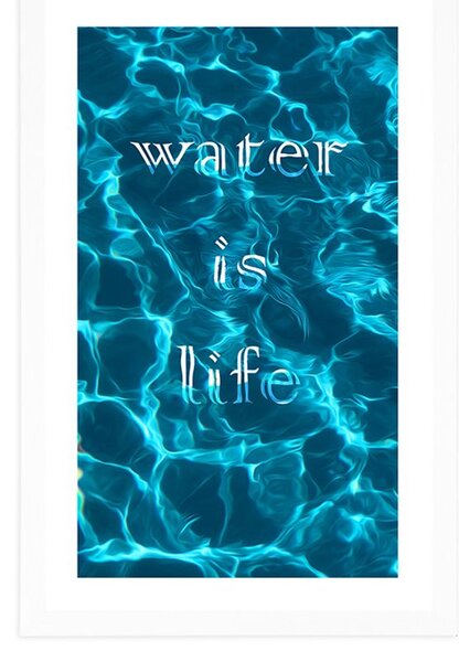 Plakát s paspartou a nápisem - Water is life
