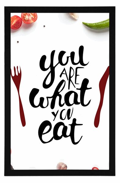 Plakát s nápisem - You are what you eat