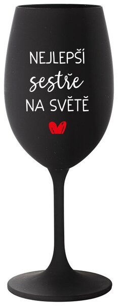 NEJLEPŠÍ SESTŘE NA SVĚTĚ - černá sklenice na víno 350 ml